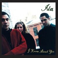 Ida - I Know About You