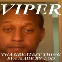Viper - Tha Greatest Thing Eva Made by God