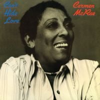 Carmen McRae - Can't Hide Love