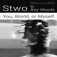 Roy Woods - You, World, or Myself