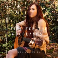 Corinne Faith - Fire for the Woodlands
