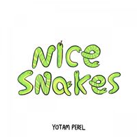 Yotam Perel - nice snakes
