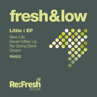 Fresh & Low - Little 'I'