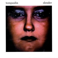 Tompaulin - Slender
