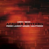 Pierre-Laurent Aimard / Aka Pygmies - African Rhythms