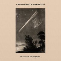 Valothikuu & Dynastor - Midnight Fairytales