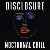 Disclosure - Nocturnal Chill