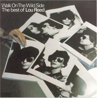 Lou Reed - Walk On The Wild Side - The Best Of Lou Reed
