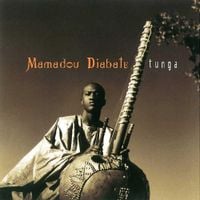 Mamadou Diabat&eacute; - Tunga