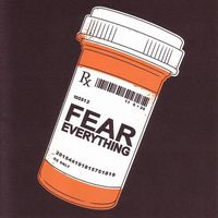 The Flaming Tsunamis - Fear Everything