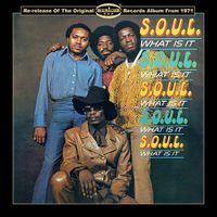 S.O.U.L. - What Is It