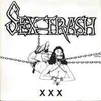 Sextrash - XXX