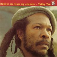 Yabby You - Deliver Me From My Enemies