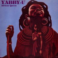 Yabby-U & The Prophets - African Queen