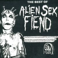 Alien Sex Fiend - The Best of Alien Sex Fiend