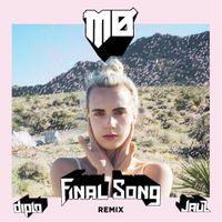 M&Oslash; - Final Song (Diplo & Jauz Remix)