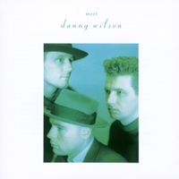 Danny Wilson - Meet Danny Wilson