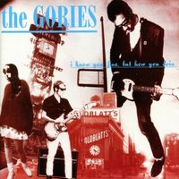 The Gories - I Know You Fine, But How You Doin'
