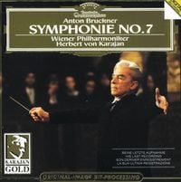 Herbert von Karajan - Anton Bruckner: Symphonie No. 7