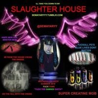Sematary - Slaughter House