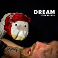 JOHN BALAYA - DREAM