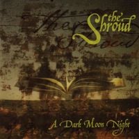 The Shroud - A Dark Moon Night
