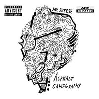 Jae Skeese - Asphalt Caligraphy