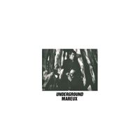 Mareux - Underground