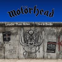 Mot&ouml;rhead - Louder Than Noise&hellip; Live In Berlin