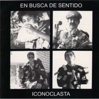 Iconoclasta - En Busca de Sentido