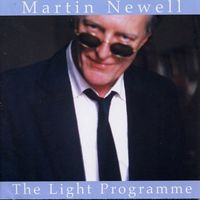 Martin Newell - The Light Programme