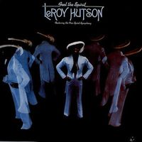 Leroy Hutson - Feel The Spirit