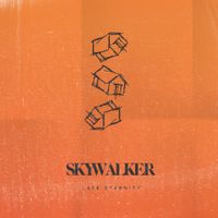 Skywalker - Late Eternity