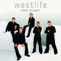 Westlife - Coast to Coast