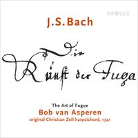 Bob Van Asperen - J.S. Bach: Die Kunst der Fuga