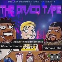 60PERCENTHOMO - The Draco Tape