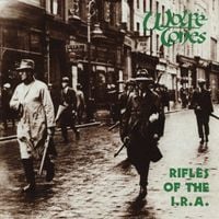The Wolfe Tones - Rifles of the IRA