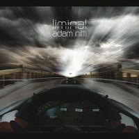 Adam Nitti - Liminal