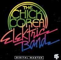 Chick Corea Elektric Band - The Chick Corea Elektric Band