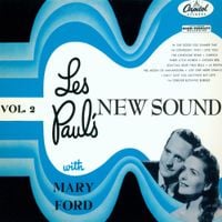 Les Paul & Mary Ford - Les Paul's New Sound, Vol. 2