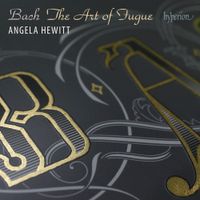 Angela Hewitt - Bach: The Art of Fugue