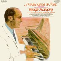 Henry Mancini - A Warm Shade of Ivory