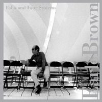 Earle Brown - Folio and Four Systems