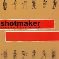 Shotmaker - Mouse Ear [Forget-Me-Not]