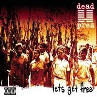 dead prez - Let's Get Free