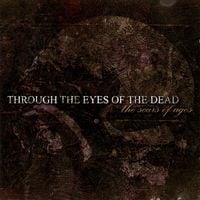 Through the Eyes of the Dead - The Scars of Ages
