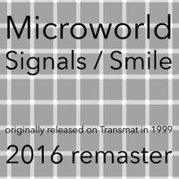Microworld - Signals / Smile