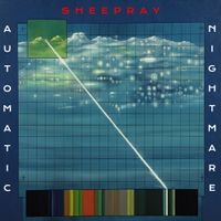 Sheepray - Automatic Nightmare