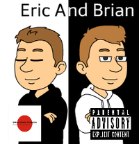 Eric & Brian - Eric & Brian (Duo's First Attempt at Music)
