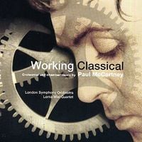 Paul McCartney With The London Symphony Orchestra And The Loma Mar Quartet - Working Classical